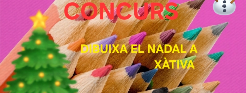 DIBUIXA EL NADAL A XÀTIVA